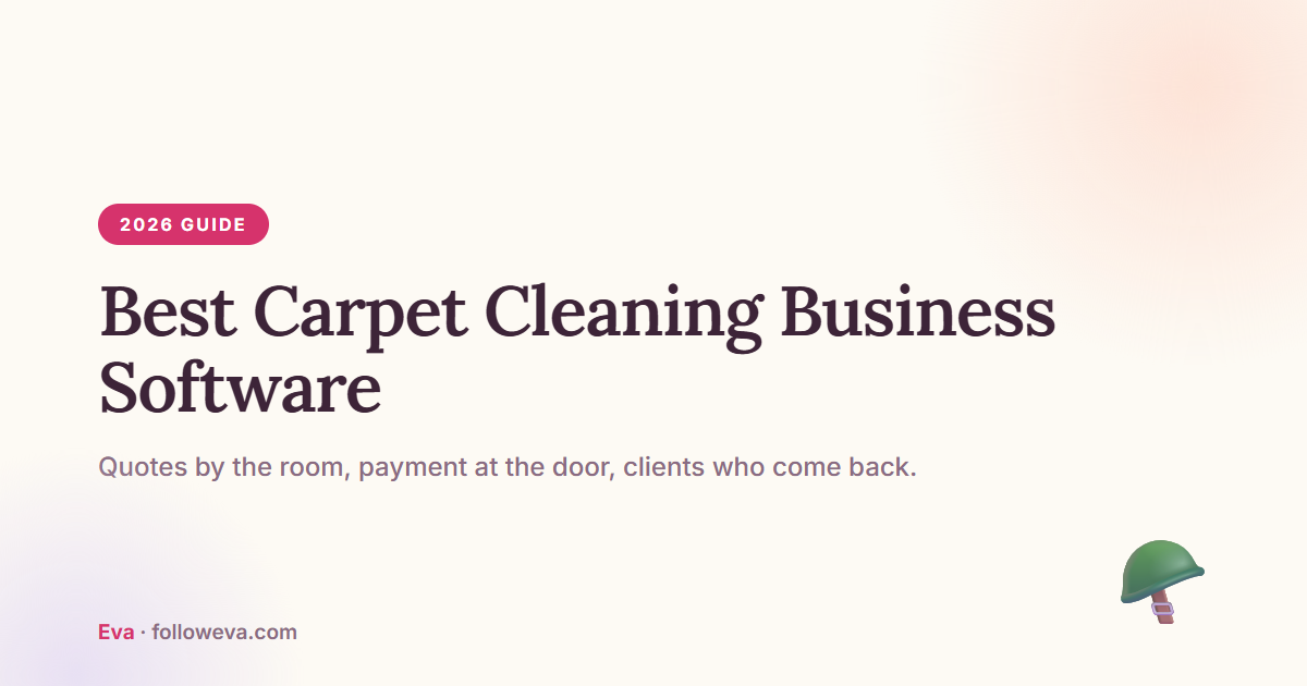Best carpet cleaning business software compared for 2026